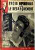 7 Jours N° 122 Du 25/04/1943 - Trois Opinions Sur Le Debarquement. Paulette Elambert Dans - Les Roquevillard -. 