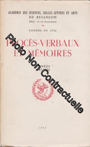 Procès-Verbaux Et Mémoires. Années 1947-1956