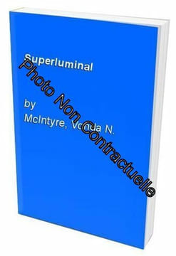 Superluminal. Vonda N. Mcintyre