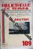 Bibliotheque De Travail N° 109 Du 01/04/1950 - Le Gruyere - Documentation De P. Bernardin Et L. Daviault. 