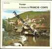 Voyage A Travers La Franche-Comte. Paul Claval