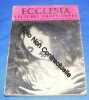 Ecclésia Lectures Chrétiennes N° 40 : Confession D'un Enfant De Ce Siècle La Pénitence Sacrement De Communauté Le Pape Éducateur De La Conscience ...