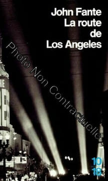 La Route De Los Angeles. John Fante
