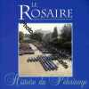 Le Rosaire - Histoire Du Pélerinage. Collectif