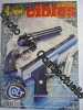 Cibles 310 N° 310 : Colt : Un Nouveau Départ / Smith Et Wesson Torture Test Pour Le Chief Spécial. Collectif