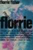 Florrie - La Fin Du Voyage. Bernard  Annick