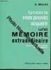 Lyceens Vous Pouvez Acquerir Une Memoire Extraordinaire - Tout Comprendre - Tout Retenir. Bullas A