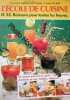 L'ecole De Cuisine N&deg; 35 : Boissons Pour Toutes Les Heures. Collectif