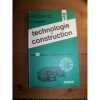 TECHNOLOGIE DE CONSTRUCTION TOME 2. R. PASQUET