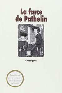 La Farce de Pathelin. Adaptation