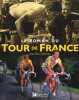 Le roman du Tour de France. Ollivier Jean-Paul