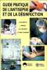 Guide pratique de l'antisepsie et de la désinfection. Fleurette J.  Freney J.  Reverdy M.-E.  Tissot F
