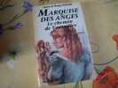 Marquise des Anges le chemin de Versailles deuxième partie. ANNE ET SERGE GOLON