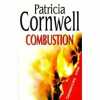 Combustion. Cornwell Patricia  Narbonne Hélène
