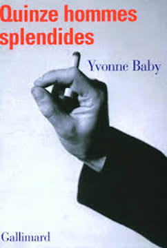 Quinze hommes splendides. Baby Yvonne
