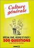 Culture générale spécial ciné people et foot ! : 500 questions pour toute la famille. Editions ESI