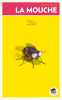 La Mouche. Christine Deroin