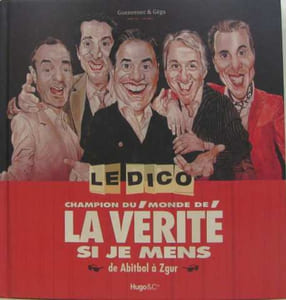 Le dico la vérité si je mens