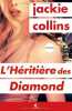 L'Héritière de Diamond. Jackie Collins