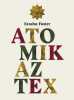 Atomik Aztex. Foster Sesshu  Matthieussent Brice