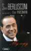 My way. Berlusconi Silvio  Friedman Alan  Antoine Joseph  Forget-menot Yves