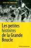 Les petites histoires de la Grande Boucle [Broché] by Brouchon Jean-Paul. Jean-Paul Brouchon