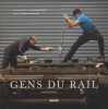 Gens du rail. Daeninckx Didier  Bartoli Georges