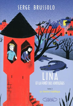 Lina et la forêt des sortilèges. tome2: La ville invisible (2). Brussolo Serge
