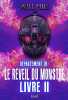 Le Réveil du monstre - livre 2. Département 19 tome 3 (3). Will Hill  Frédérique Fraisse