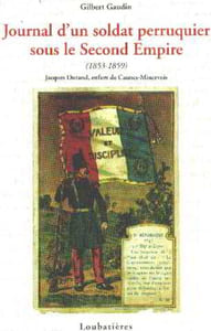 Journal d'un soldat perruquier sous le second empire (1853-1859 ) jacques durand enfant de caunes-minervois