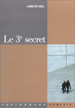 Le 3° Secret. Nill Lorette