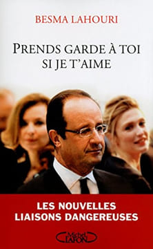 Prends garde à toi si je t'aime. Les nouvelles liaisons dangereuses. Lahouri Besma