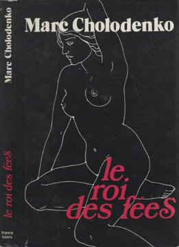 Le roi des fees. Cholodenko Marc