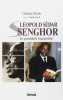 Léopold Sédar Senghor : Le président humaniste. Roche Christian  Diouf Abdou
