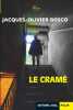 Le cramé [Broché] by Jacques Olivier Bosco. Jacques Olivier Bosco