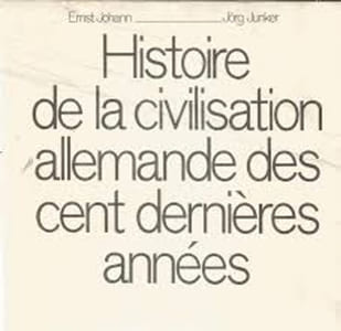 Histoire De La Civilisation Allemande Des Cent Dernières Années