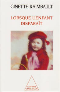 Lorsque l'enfant disparaît