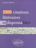 1000 citations littéraires indispensables. Alban Claude