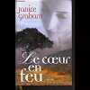 Le coeur de feu. Janice Graham