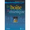 La boite a musique. Jean-Michel Defromont