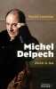 Michel Delpech : Mise à nu. Louvrier Pascal