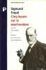 Cinq leçons sur la psychanalyse suivi de Contribution à l'histoire du mouvement psychanalytique. Freud Sigmund
