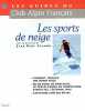 Les Sports de neige. Zuanon Jean-Paul