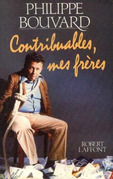 Contribuables mes frères. Bouvard Philippe