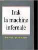 IRAK LA MACHINE INFERNALE. Samir Al-khalil