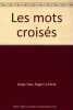 Les mots croisés. Sieur Serge  La Ferté Roger