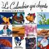 Le Calendrier qui chante. Compilation