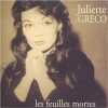 Les Feuilles Mortes. Juliette Greco