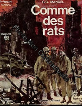 Comme des rats. MANDEL G. G
