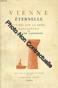 Vienne eternelle etudes sur la rome danubienne